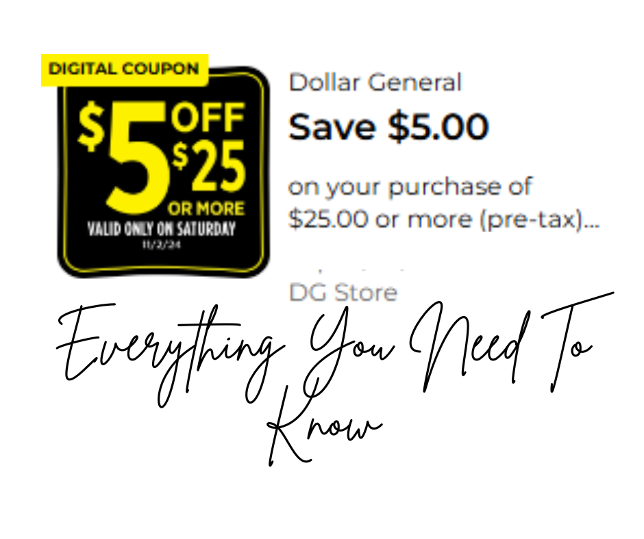 $5.00 Off $25.00 Saturday Dollar General Coupon, Everything you need to know