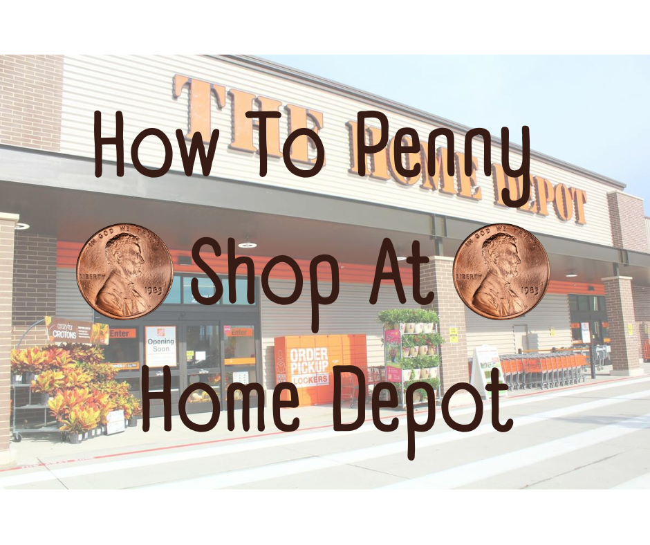 How to Penny Shop at The Home Depot How to Penny Shop at The Home Depot
