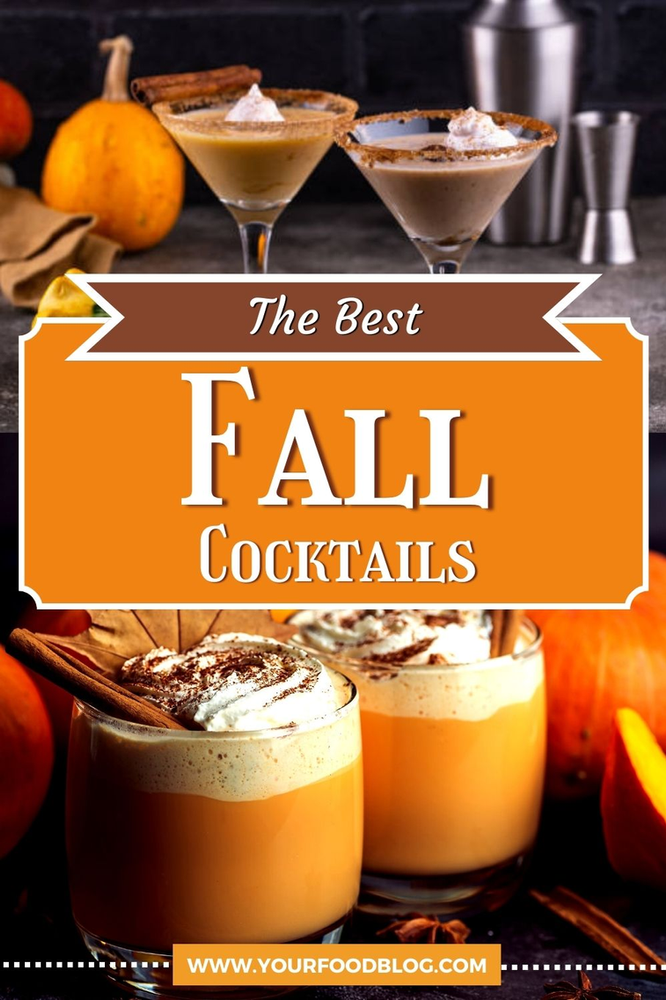Fall Cocktails; The Best Fall Cocktails Fall Cocktails; The Best Fall Cocktails