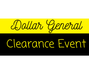 Dollar General Clearance Event;