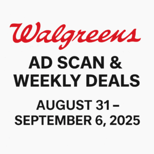 Walgreens Ad & Deals 08/31-09/06
