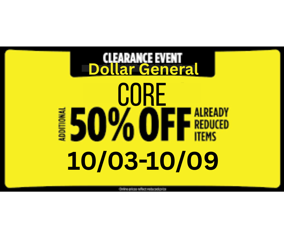 Dollar General Clearance Event 10/03-10/09