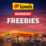 Loves Truck Stop Monday Freebies