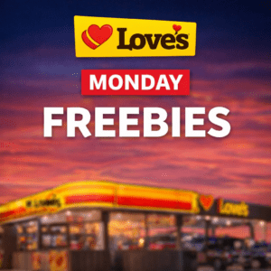 Loves Truck Stop Monday Freebies