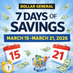 Dollar General 7 Days Of Savings March 15-March 21