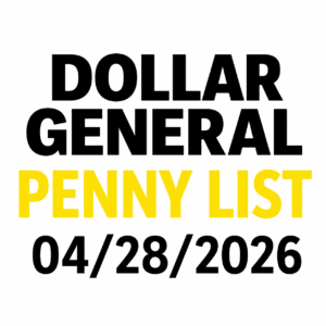 Dollar General Penny List 04/258/2026